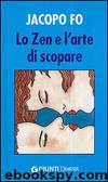 Lo Zen e l'Arte di Scopare by Jacopo Fo
