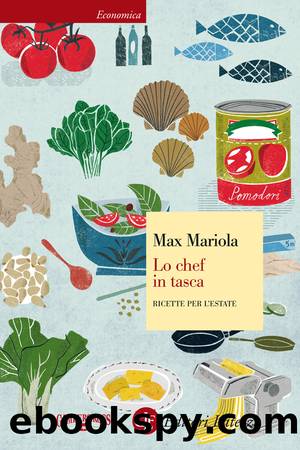 Lo chef in tasca by Max Mariola