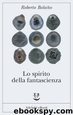 Lo spirito della fantascienza (Italian Edition) by Lo spirito della fantascienza