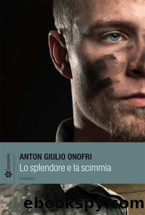 Lo splendore e la scimmia by Anton Giulio Onofri