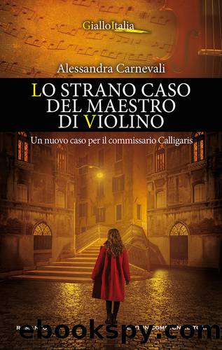 Lo strano caso del maestro di violino [Giallo Italia] (Newton Compton 2021-07) by Alessandra Carnevali