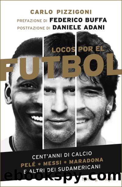 Locos por el futbol by Carlo Pizzigoni