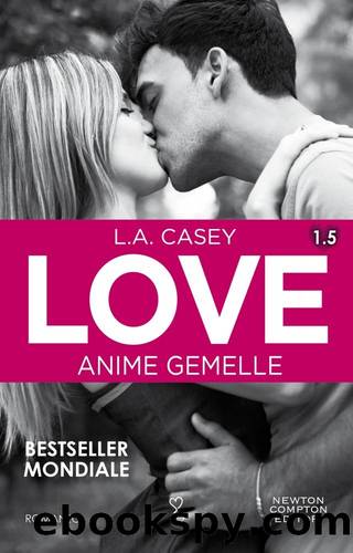 Love. Anime gemelle by L.A. Casey