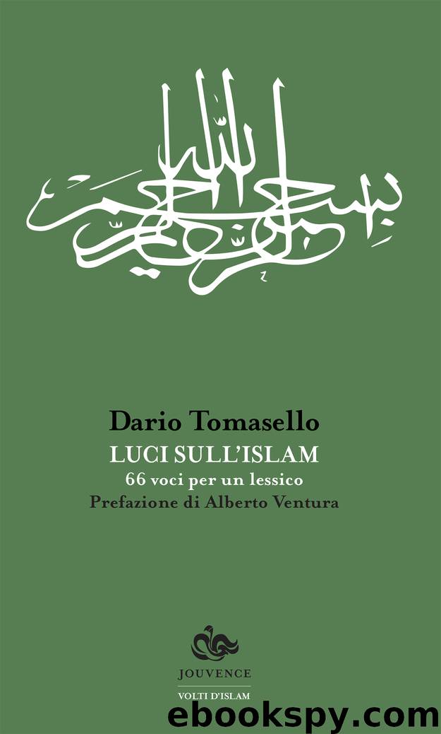 Luci sull'islam. 66 voci per un lessico by Dario Tomasello