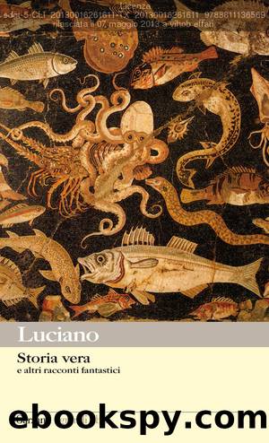 Luciano - Storia vera e altri racconti fantastici by Luciano