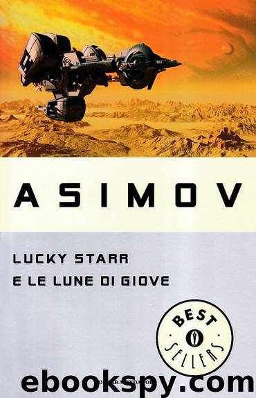 Lucky Starr E Le Lune Di Giove by Isaac Asimov