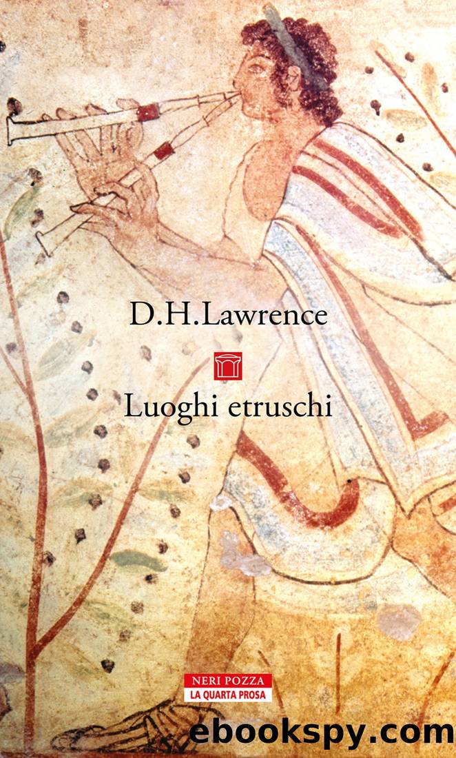Luoghi etruschi by D.H. Lawrence
