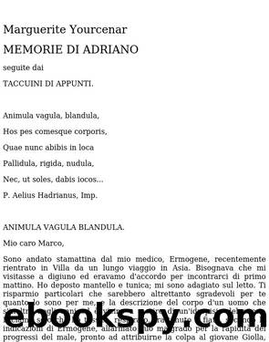 MEMORIE DI ADRIANO by Marguerite Yourcenar