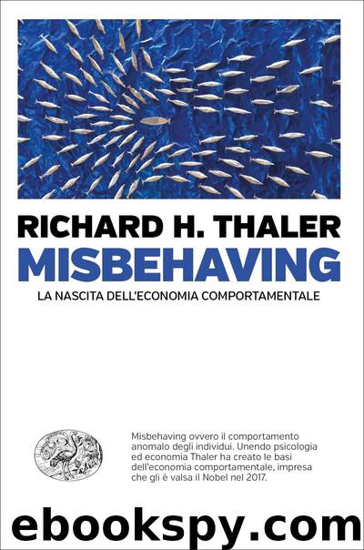 MISBEHAVING by Richard Thaler