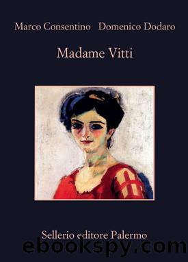 Madame Vitti by Marco Cosentino;Domenico Dodaro;