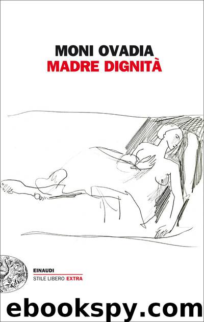 Madre Dignità by Moni Ovadia