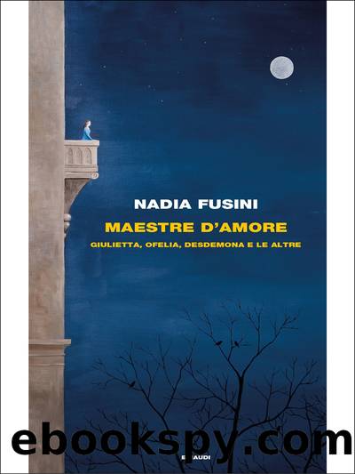 Maestre d'amore by Nadia Fusini