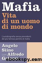 Mafia: Vita di un uomo di mondo (Italian Edition) by Alfredo Galasso & Angelo Siino