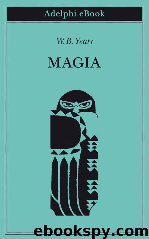 Magia by W.B. Yeats
