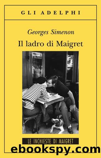 Maigret - Il ladro di Maigret by Georges Simenon