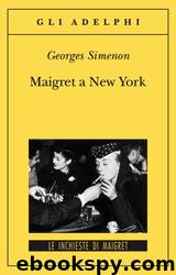 Maigret a New York by Georges Simenon