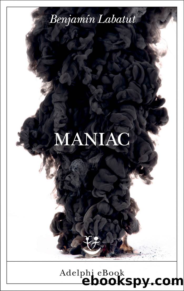 Maniac by Benjamin Labatut