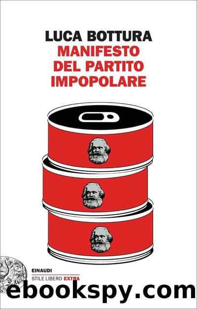 Manifesto del Partito Impopolare by Luca Bottura