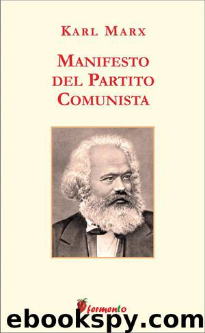 Manifesto del partito comunista by Friedrich Engels & Karl Marx