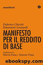 Manifesto per il reddito di base by Emanuele Leonardi & Federico Chicchi