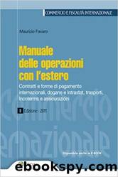 Manuale delle operazioni con l'estero by Maurizio Favaro