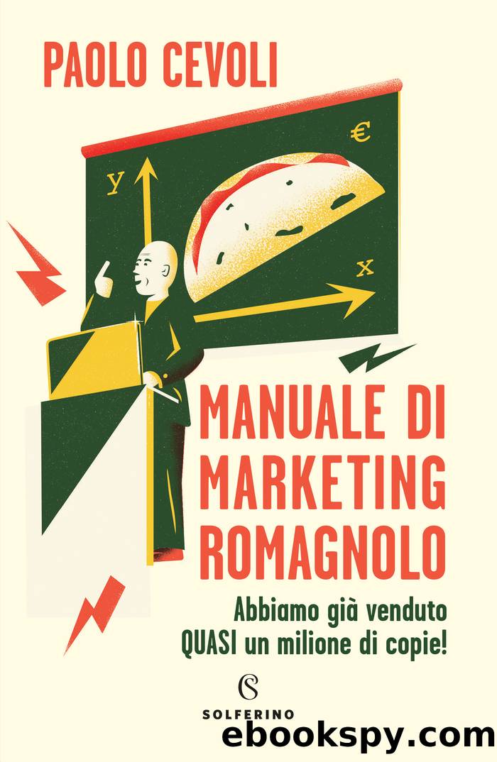 Manuale di marketing romagnolo by Paolo Cevoli