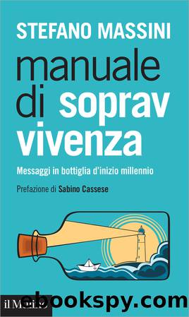 Manuale di sopravvivenza by Stefano Massini;