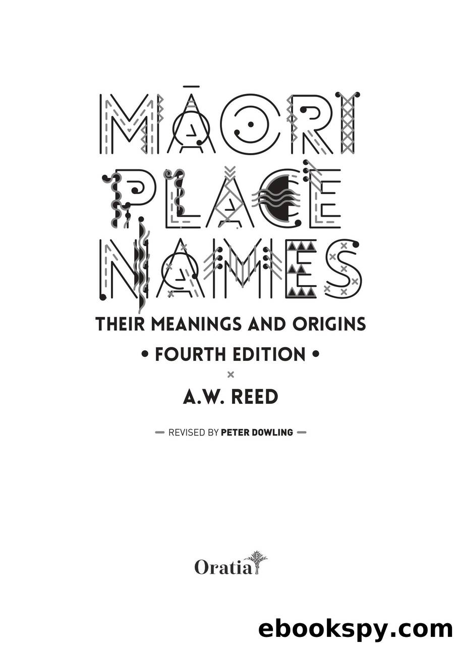 Maori Place Names by Reed A.W && Dowling Peter