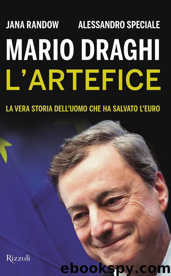 Mario Draghi. L'artefice by Jana Randow & Alessandro Speciale