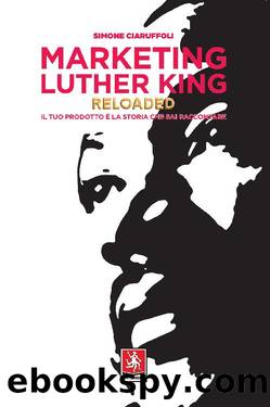 Marketing Luther King Reloaded by Simone Ciaruffoli