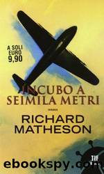 Matheson Richard - 2004 - Incubo a seimila metri by Matheson Richard