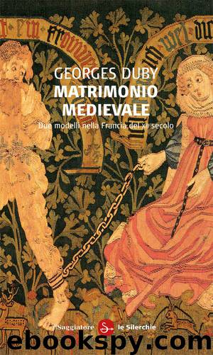 Matrimonio medievale by Georges Duby