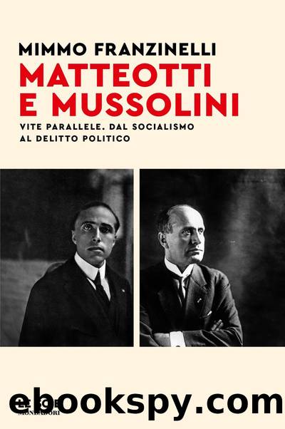 Matteotti e Mussolini by Mimmo Franzinelli