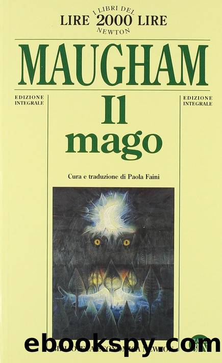 Maugham William Somerset - 1908 - Il mago by Maugham WIlliam Somerset