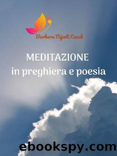 Meditazione in preghiera e poesia (Italian Edition) by Barbara Nipoti