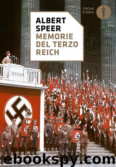 Memorie del Terzo Reich by Albert Speer