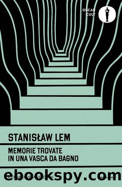 Memorie trovate in una vasca da bagno by Stanislaw Lem