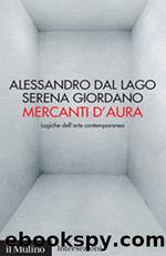 Mercanti d'aura (Il Mulino) by Alessandro Dal Lago
