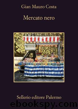 Mercato nero by Gian Mauro Costa
