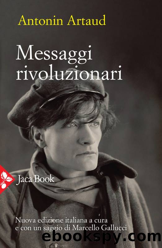 Messaggi rivoluzionari by Antonin Artaud