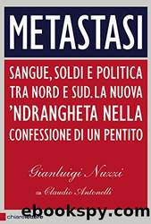 Metastasi (Italian Edition) by Gianluigi Nuzzi & Claudio Antonelli