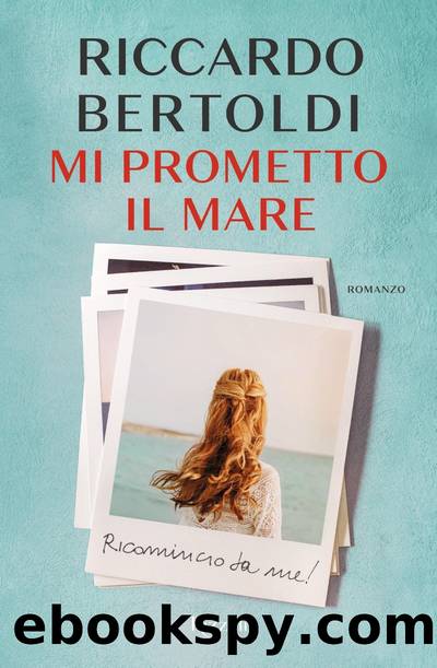 Mi prometto il mare by Riccardo Bertoldi