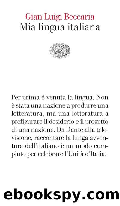 Mia lingua italiana by Gian Luigi Beccaria