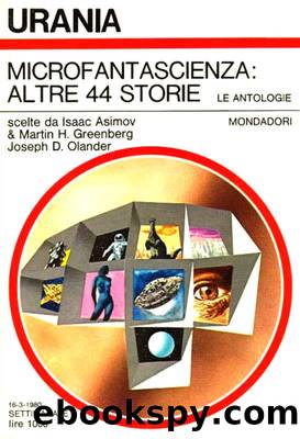 Microfantascienza: altre 44 storie by Isaac Asimov & Martin Harry Greenberg & Joseph D. Olander