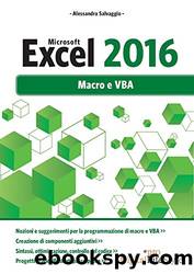 Microsoft Excel 2016 Macro e VBA by Alessandra Salvaggio