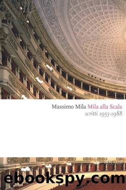 Mila alla Scala by Massimo Mila