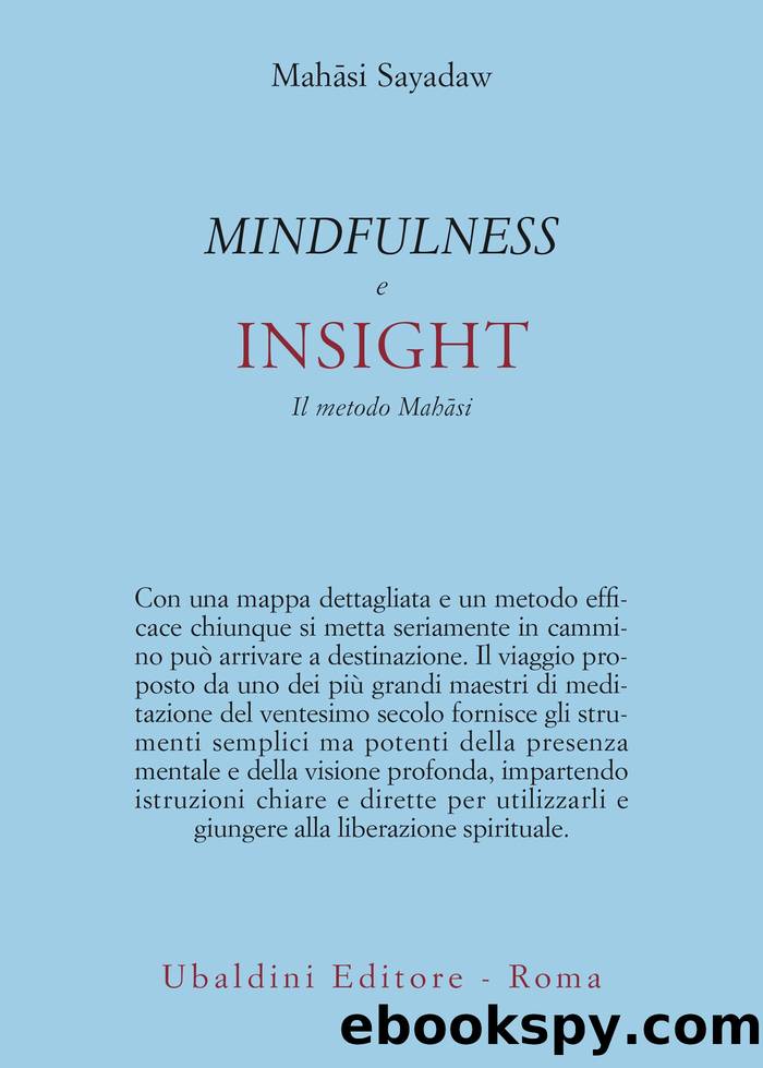 Mindfullness e insight by Mahasi Sayadaw
