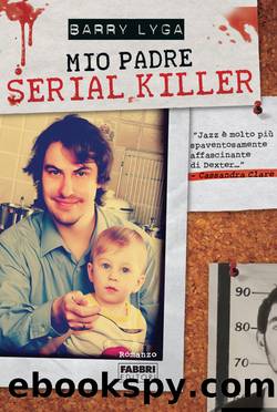 Mio padre serial killer by Barry Lyga
