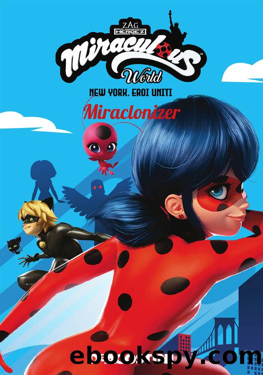 Miraclonizer (Miraculous World) by AA. VV