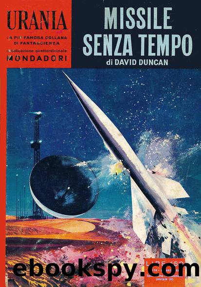 Missile senza tempo by David Duncan